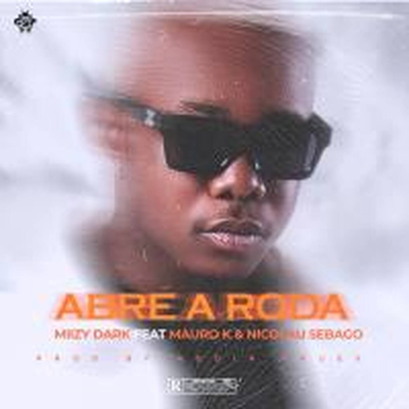 Abre a roda - Miizy DARK x Mauro K x Nicolau Sebago x DJ Jorge B (Prod by ADDIH)