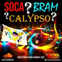 Stanman - Soca, Bram, Calypso - 2025 Cruzan Soca Mix - @smallislandmassive @largeradio by WeBleedSocaRadio