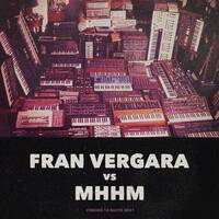 FRAN VERGARA VS MHHM - Viernes 14 Mayo 2021 by djhelmet