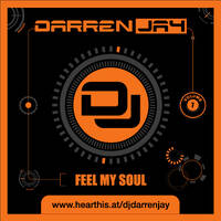 FEEL MY SOUL by DJDarrenJay