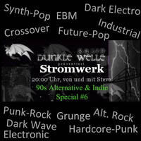 Stromwerk - 13.05.26 - 90s Alternative &amp; Indie Special #6 by STROMWERK - Radioshow