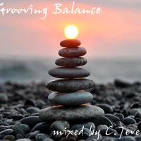 Grooving Balance [Mixtape] by C.7even // Clynez