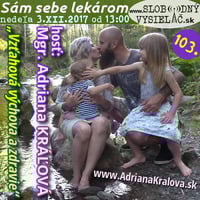 Sám sebe lekárom 103 - 2017-12-03 „Vzťahová výchova a zdravie“ by Slobodný Vysielač