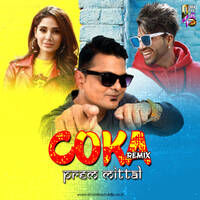 Coka ( Remix By Dj Prem Mittal ) by Prem Mittal