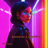 SilverFuchs - Buried for a long time by Silver Fuchs