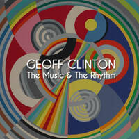 DJ Geoff Clinton - The Music &amp; The Rhythm (2023 Summer Music Mix) by Geoff Clinton