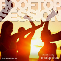 Rooftop Session (live at Relax) by Mat Price (aka Lexx)