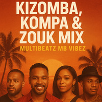Another Wave Club EP.1 | Multibeatz MB Vibez | 20 Best Chill Kompa &amp; Kizomba |Element, Kassav,, by Multibeatz MB Vibez
