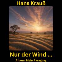 Nur der Wind ... (Neu) by Hans Krauß
