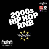 2000s Hip Hop &amp; RnB Jam Session 052 | Mr SunShine by Mr SunShine