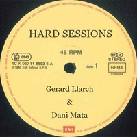 Dani Mata & Gerard Llarch - Hard Sessions Vol. 1 by GERARD LLARCH