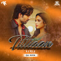 Titliaan (Remix) - DJ NYK by DJsBuzz