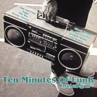 UncleS@m™ - Ten Minutes Of FunK by UncleS@m™