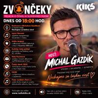 Zvončeky - 18.09.2026 - hosť: Michal Gazdík by Rádio KIKS