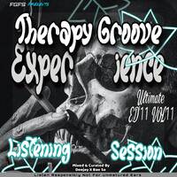 Therapy Groove Experience Ultimate ED'11 VoL11 (Listening Session) Deejay X Bae Sa (1) by Deejay X Bae Sa