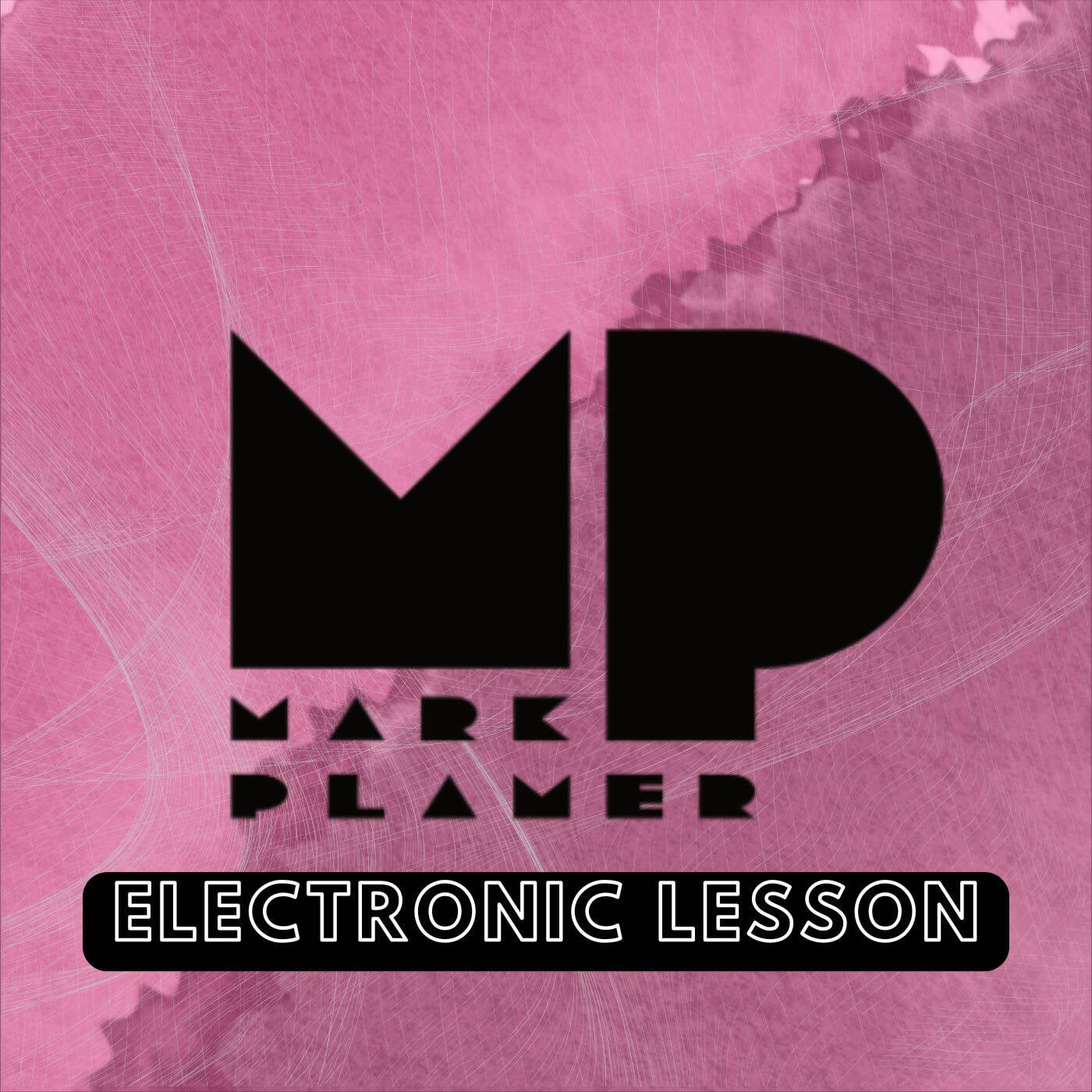 Electronic Lesson - 08.09.26 episode artwork