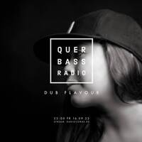 Querbass Radioshow // 16.09.2022 // Dub Flavour by Querbass