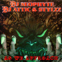 Neophyte Meets Attic & Stylzz - Music makes you drunk by Attic & Stylzz