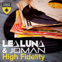 Joman, Lea Luna - High Fidelity by Joman