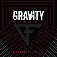 Gravity Feeder - Magneto Remixes - 08 Revenge (PTSD Remix) by E-Con Records