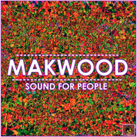 Makwood Sound  For People by Sheeva Records