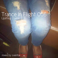 Trance In Flight 056 by Svenfoe