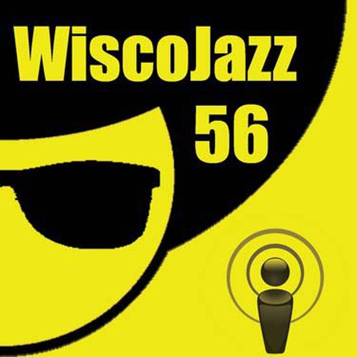 WiscoJazz-Cast - Episode 056 episode artwork
