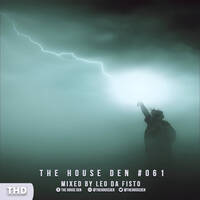 The House Den: Episode #061 - Mixed by Leo da Fisto by Leo da Fisto