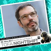 22.03.2017 - ToFa Nightshift mit Franksen by Toxic Family