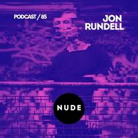 Nude 085 by Jon Rundell by Techno Music Radio Station 24/7 - Techno Live Sets