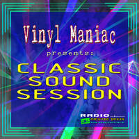 Vinyl Maniac pres. Classic Sound Session by Szuflandia Tunez!