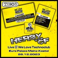 Herby van CF @We Love TechnoClub - Euro Palace Mainz (26.12.2023) by Herby van CF official