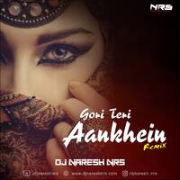 Gori Teri Aankhein (Remix) DJ NRS by DJ NRS