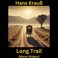 Long Trail by Hans Krauß