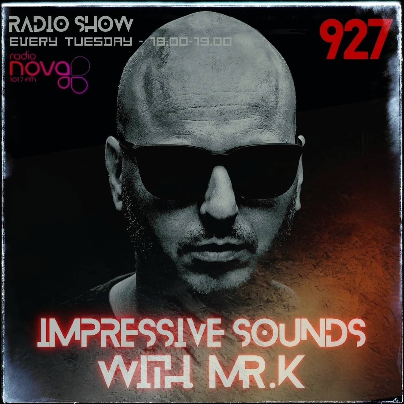 Mr.K Impressive Sounds Radio Nova Vol.927 (11.11.2025) episode artwork