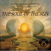 THE SOUL OF THE SUN (Rick Tedesco, Digital Therapy, Amase / A MTG production) by MONKEY TENNIS GROUP