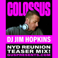 DJ Jim Hopkins - Colossus NYD Reunion Teaser Mix by twothousandsDJarchives