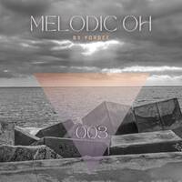 Melodic oH by Yordee 003 by YORDEE