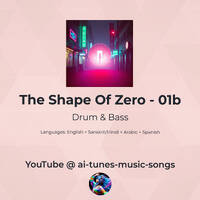 The Shape Of Zero - 01b - Club by AI Songs