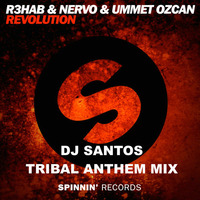 Revolution (DJ Santos Tribal Anthem Mix) by DJ Jay Santos