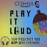 Scientific Sound Asia Radio Podcast 409 is Coh-hul with 'Play It Loud' 11. by Scientific Sound Asia Radio