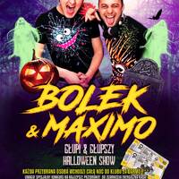 Energy 2000 (Przytkowice) - BOLEK &amp; MAXIMO - GŁUPI &amp; GŁUPSZY ★ HALLOWEEN SHOW - Set Dj Bolek (02.11.2019) up by PRAWY by Mr Right