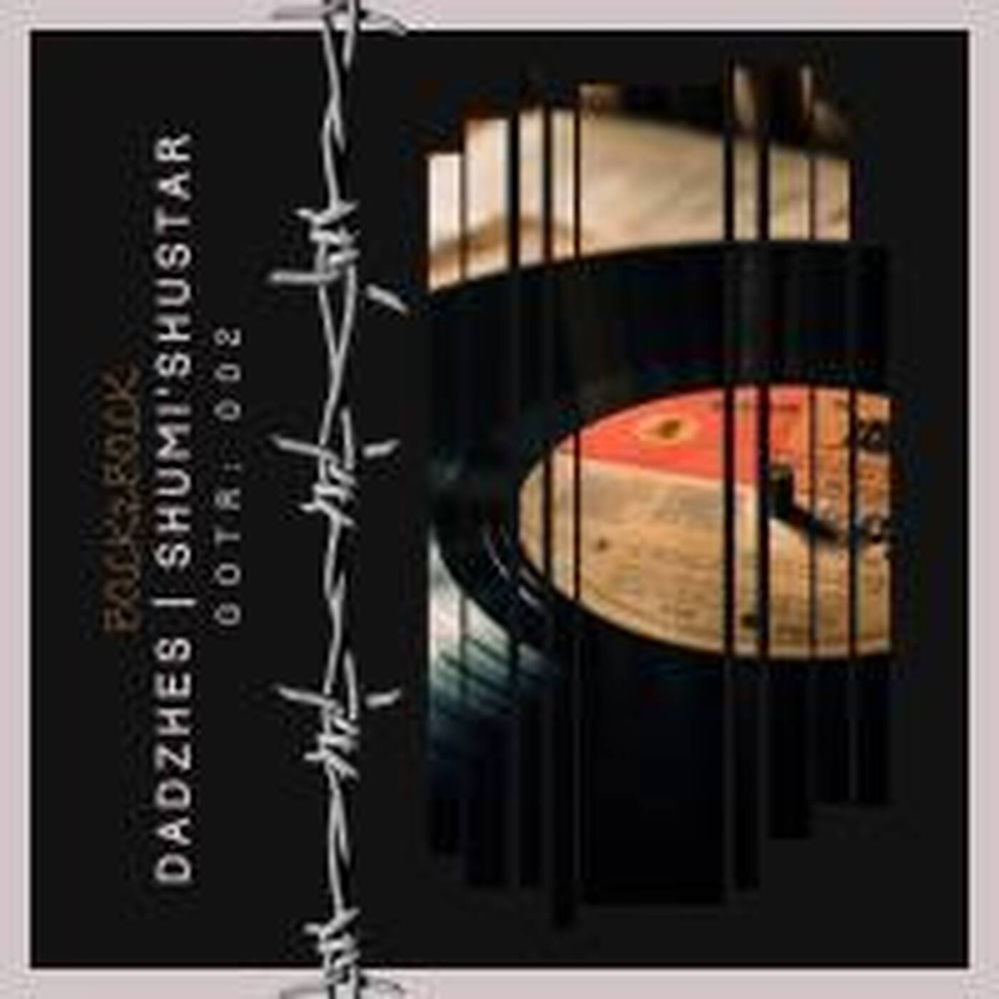 GOTR 002 - B2B Dadzhes & Shumi'ShustaR episode artwork