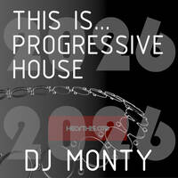 This Is... Progressive Melodic House and Techno 2026 Jan - March Mix Part 2 PODCAST by DJ Monty UK
