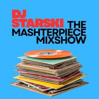 Dj Starski - The Mashterpiece Mixshow Deep House Vs Urban Gems Edition Free Download by Dj Starski YYZ