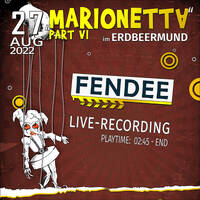 Fendee - MarionettA Vol.VI @ Erdbeermund, Karlsruhe [27.08.2022] by Fendee