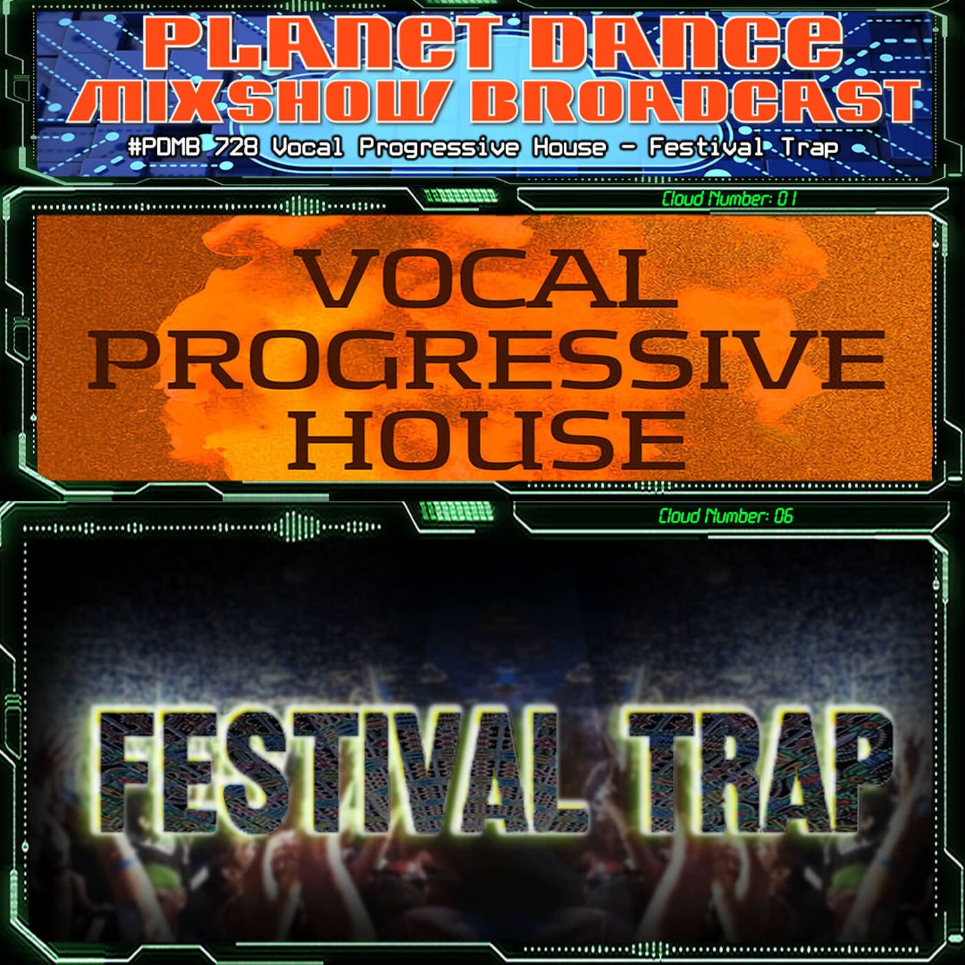 Planet Dance Mixshow Broadcast 728 Vocal Progressive House - Festival Trap episode artwork