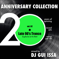 Anniversary Collection vol. 02 - 90's Trance by Dj Gui Issa