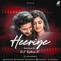 Heeriye (Deep House Mix) - DJ Rohan K by All Indian DJs Drive