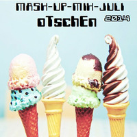 MASH-UP-MIX-JULI (2014) by oTschEn